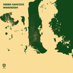 Herbie Hancock Mwandishi • Herbie Hancock Mwandishi
