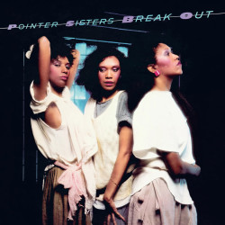 Pointer Sisters • Break Out