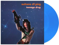 Sultans Of Ping F.C. • Teenage Drug