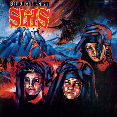 Slits • Return Of The Giant Slits
