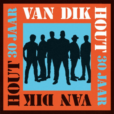 Van Dik Hout 30 Jaar • Van Dik Hout 30 Jaar
