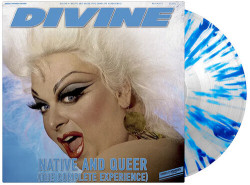 Divine • Native And Queer (The Complete Experience)
