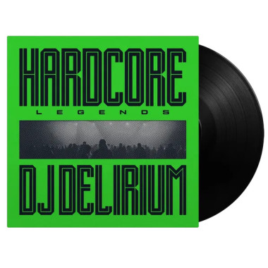 Dj Delirium • Hardcore Legends