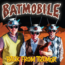 Batmobile • Back From Tremor