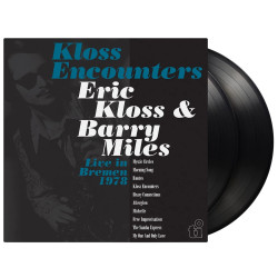 Kloss, Eric & Barry Miles • Kloss Encounters (Live In Bremen ´78)