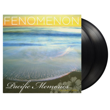 Fenomenon • Pacific Memories The Early Tapes