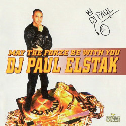 Elstak, Paul • May The Forze Be With You