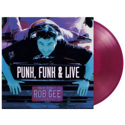 Rob Gee • Punk, Funk & Live