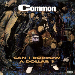 Common • Can I Borrow A Dollar?