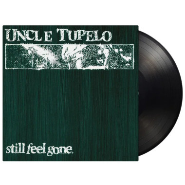 Uncle Tupelo • Still Feel Gone