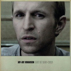 Jay-Jay Johanson • Best Of 1996 - 2026