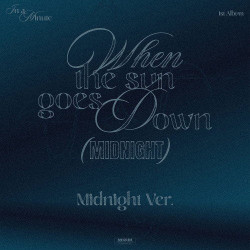 In A Minute • When The Sun Goes Down Midnight