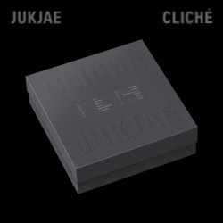Jukjae • Cliche