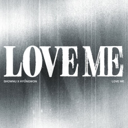 Shownu X Hyungwon (Mon... • Love Me