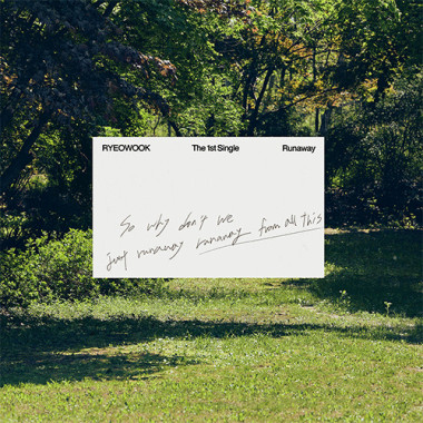Ryeowook • Runaway