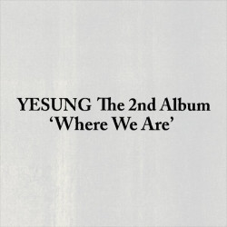 Yesung • Where We Are