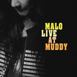 Malo • Malo Live At Muddy