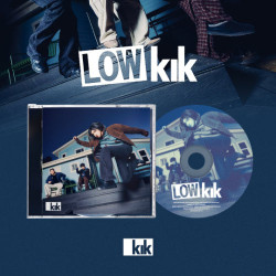 Kik • Low Kik
