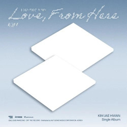 Kim Jae Hwan • Love, From Here