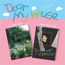 Jun. K • Dear My Muse