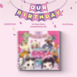 Ourbirthday • Our Birthday