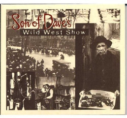 Son Of Dave • Wild West Show