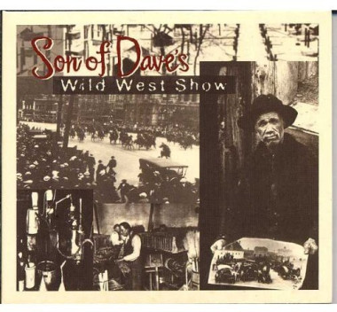 Son Of Dave • Wild West Show