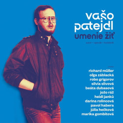 Patejdl, Vaso: • Umenie Zit / 180GR.