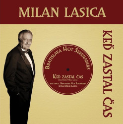 Lasica Milan / Bhs: • Ked Zastal Cas / 180GR.