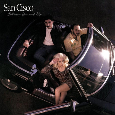 San Cisco Between You and Me (black vinyl, 140gr) • San Cisco Between You and Me (black vinyl, 140gr)