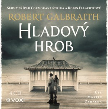 Zahálka Martin / Galbraith Robert: • Hladový hrob (MP3-CD)