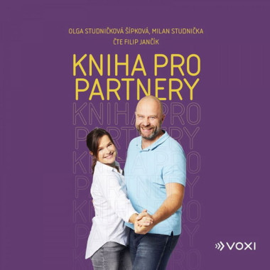 Milan Studnička, Olga Studničková Šípková • Kniha pro partnery (Čte Filip Jančík) - MP3-CD