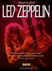 kolektiv: • Led Zeppelin - Kompletní příběh