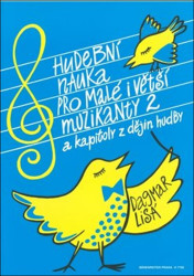 Dagmar Lisá: • Hudební nauka pro malé i větší muzikanty 2