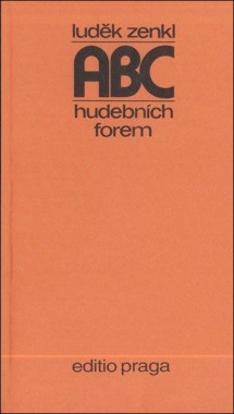 Luděk Zenkl: • ABC hudebních forem
