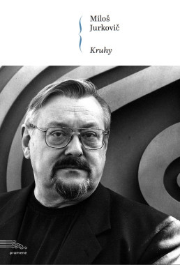 Miloš Jurkovič: • Kruhy