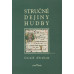 Gerald Abraham: • Stručné dejiny hudby
