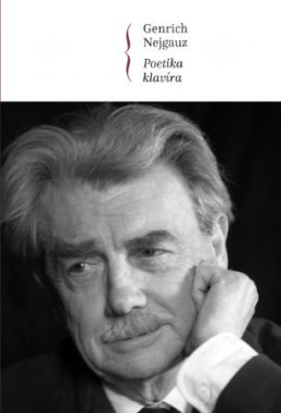 Genrich Nejgauz: • Poetika klavíra