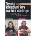 Jan Seidl: • Výuka kreativní hry na bicí nástroje / aneb Bouchej, bude ti otevřeno