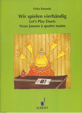 Fritz Emonts: • Wir spielen vierhandig / Let´s Play Duets