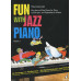 Mike Schoenmehl: • Fun with Jazz Piano 1 / easy jazz and pop pieces for piano