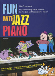 Mike Schoenmehl: • Fun with Jazz Piano 2 / easy jazz and pop pieces for piano
