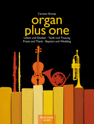 Carsten Klomp: • Organ plus one / Loben und Danken/Taufe und Trauung