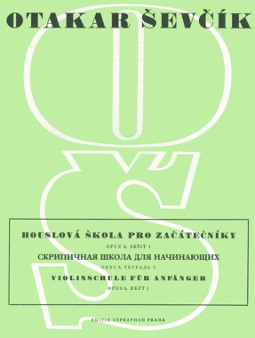Otakar Ševčík: • Houslová škola pro začátečníky op. 6, sešit I