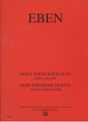 Petr Eben: • Deset poetických duet / zpěv a klavír