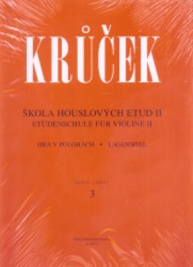 Václav Krůček: • Škola houslových etud II / Hra v polohách