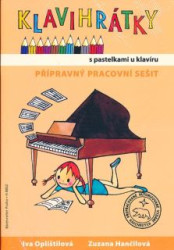 Iva Oplištilová: • Klavihrátky - přípravní pracovní sešit / S pastelkami u klavíru