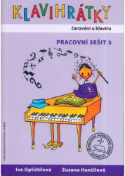 Iva Oplištilová: • Klavihrátky - pracovní sešit 3 / Čarování u klavíru