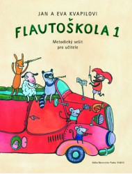 Jan Kvapil: • Flautoškola 1 / Metodický sešit pro učitele