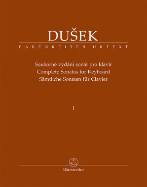 František Xaver Dušek: • Souborné vydání sonát pro klavír I. / Complete Sonatas for Keyboard / Sämtliche Sonaten für Clavier
